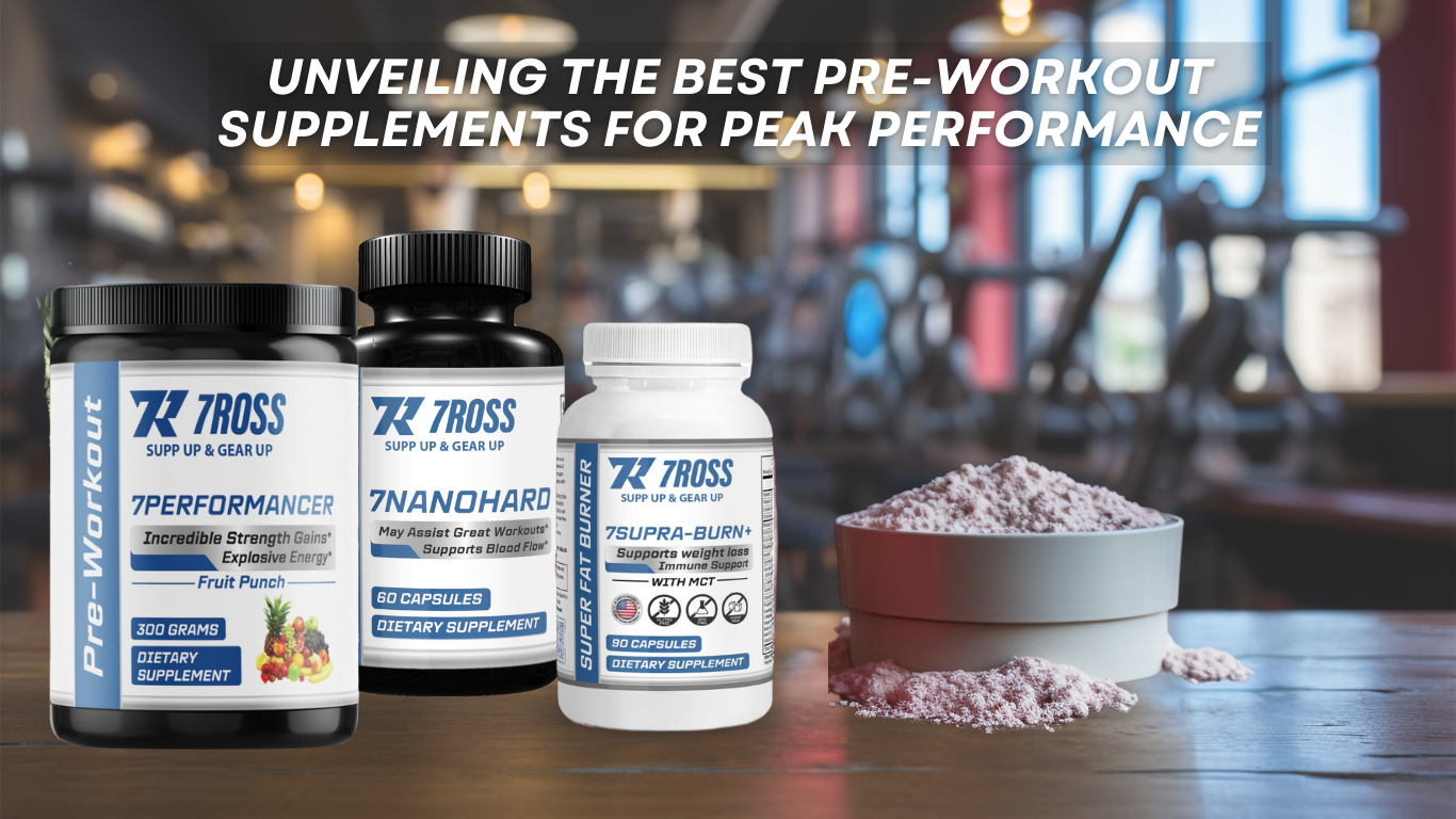 Unveiling the Best Pre-Workout Supplements for Peak Performance