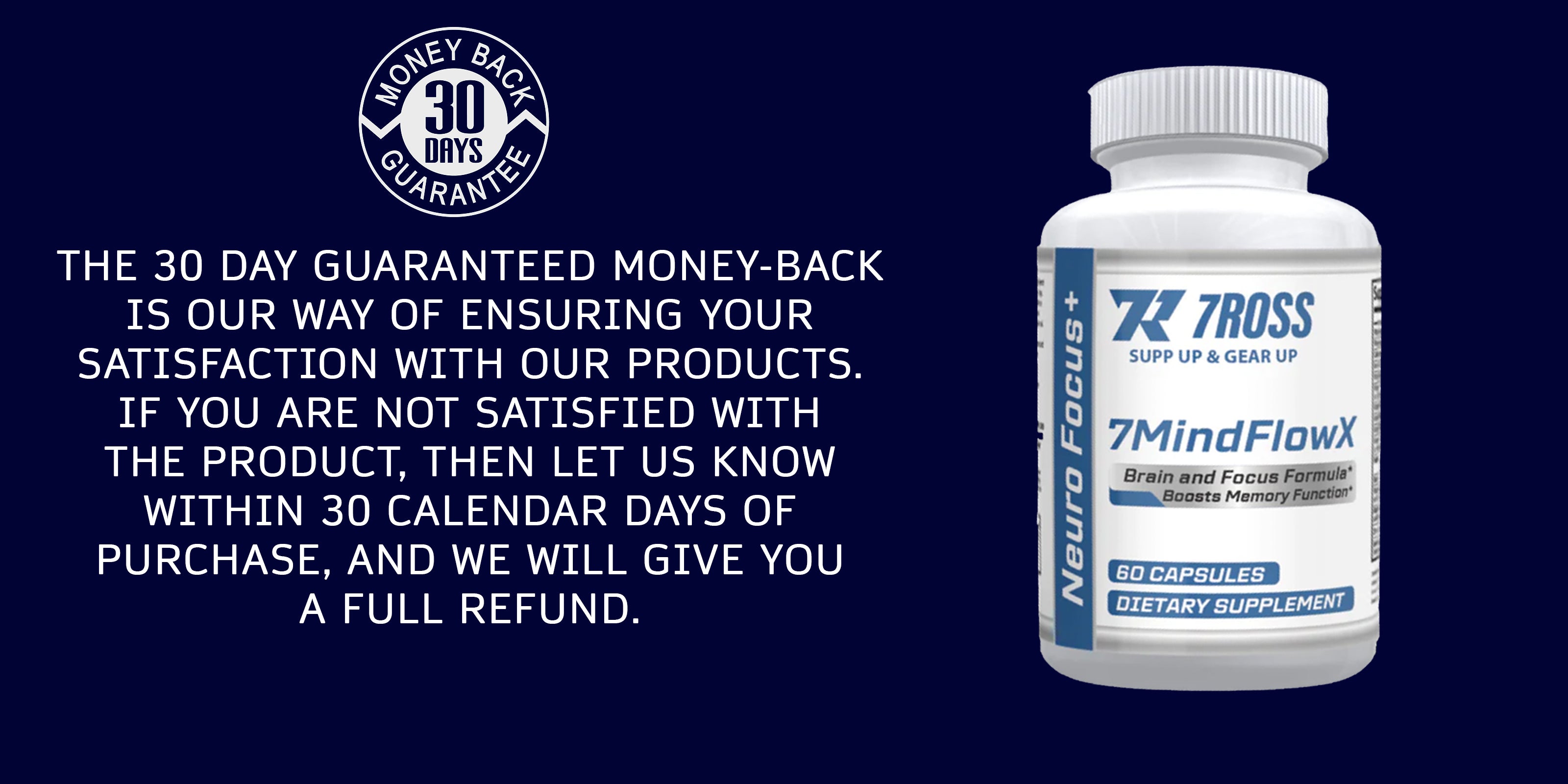 30 Days Return and Refund - try 7MindFlowX as focus booster now
